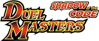 Logo of Duel Masters - Shadow of the Code (U)
