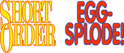 Logo of Short Order - Eggsplode (U)